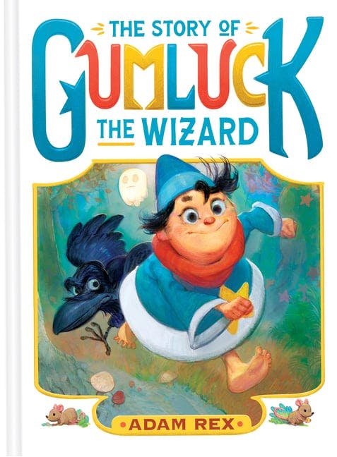 Story of Gumluck the Wizard: Book One