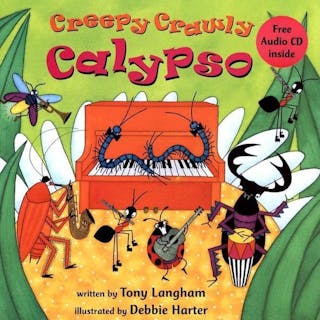 Creepy Crawly Calypso [With CD]