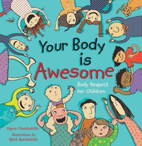 Your Body Is Awesome