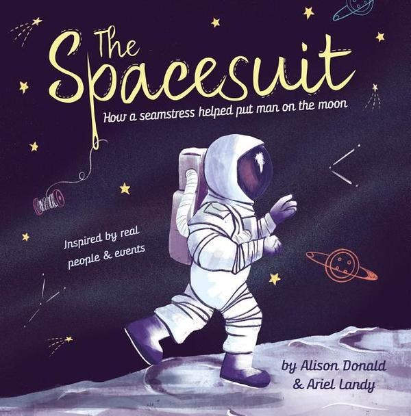 Spacesuit: How a Seamstress Helped Put Man on the Moon
