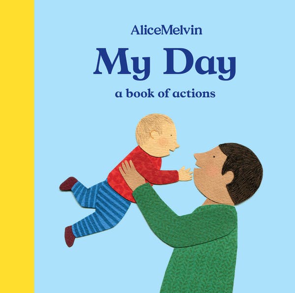 My Day: A Book of Actions