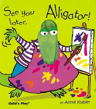 See You Later, Alligator! [With Puppet]