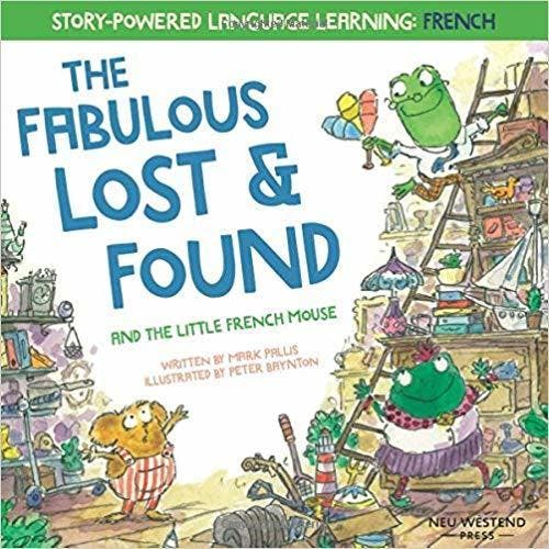 The Fabulous Lost and Found and the Little French mouse