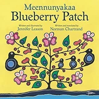 Meennunyakaa / Blueberry Patch