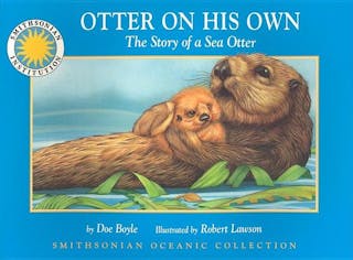 Otter on His Own: The Story of a Sea Otter