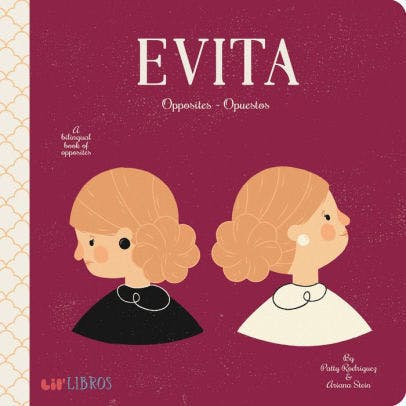 Evita: Opposites / Opuestos