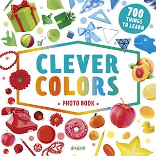 Clever Colors Photo Book: 700 Things To Learn