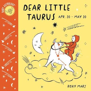 Dear Little Taurus
