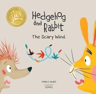 Hedgehog and Rabbit: The Scary Wind