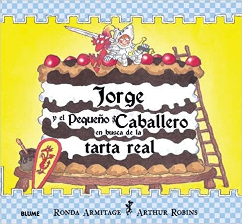 Jorge y el pequeno caballero en busca de la tarta real