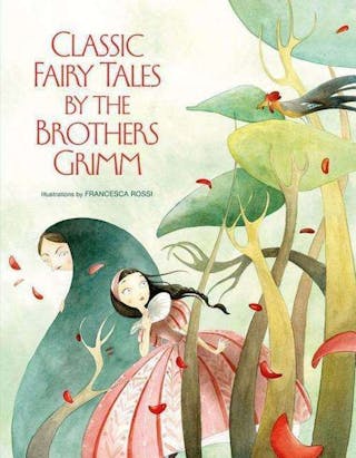 Classic Fairy Tales of the Brothers Grimm