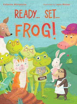 Ready... Set... Frog!: A Story About Self-Care and Boundaries
