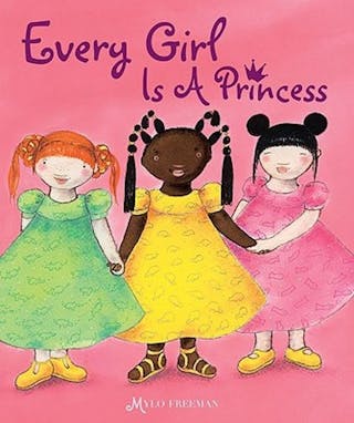 Every Girl Is a Princess