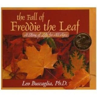 Fall of Freddie the Leaf: A Story of Life for All Ages (Anniversary)