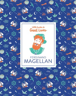 Ferdinand Magellan (Little Guides to Great Lives)