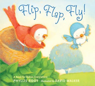 Flip, Flap, Fly!: A Book for Babies Everywhere