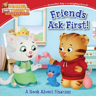 Friends Ask First!: A Book about Sharing