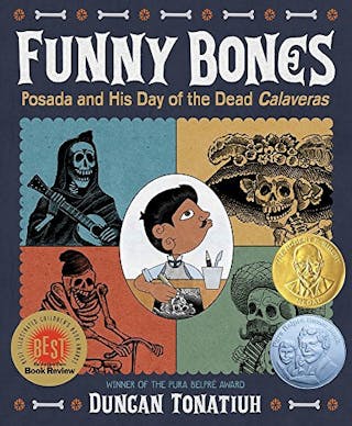Funny Bones: Posada and His Day of the Dead Calaveras
