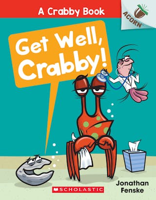 Get Well, Crabby!