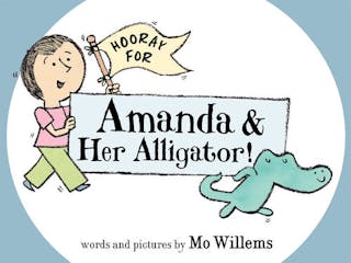 Hooray for Amanda & Her Alligator!