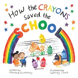 How the Crayons Saved the School