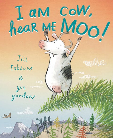 I Am Cow, Hear Me Moo!