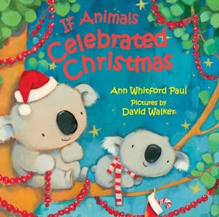 If Animals Celebrated Christmas