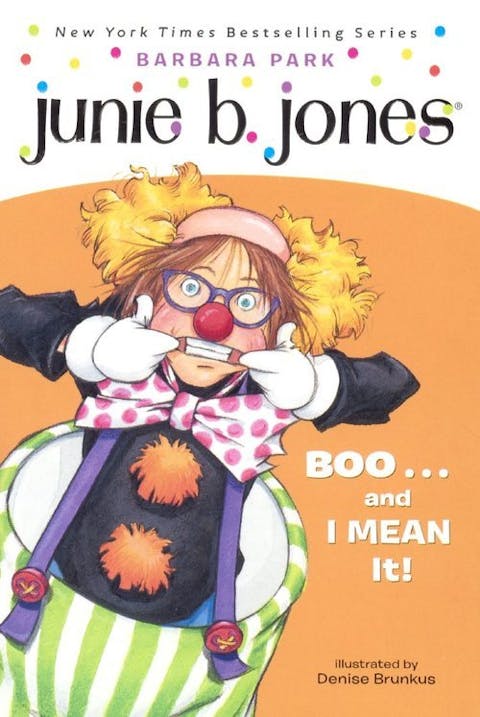 Junie B. Jones: Boo...and I Mean It!
