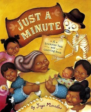 Just a Minute!: A Trickster Tale and Counting Book