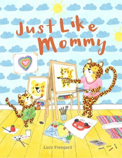 Just Like Mommy