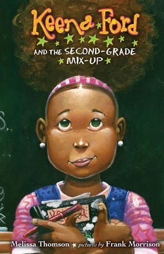 Keena Ford and the Second-Grade Mix-Up