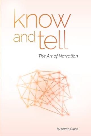 Know and Tell: The Art of Narration