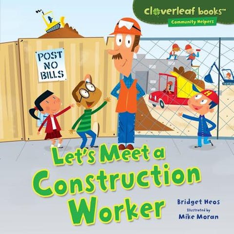 Let's Meet a Construction Worker