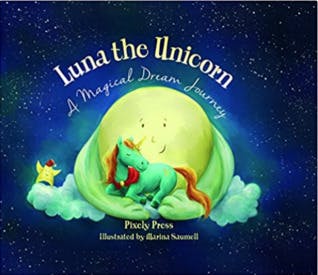 Luna the Unicorn: A Magical Dream Journey