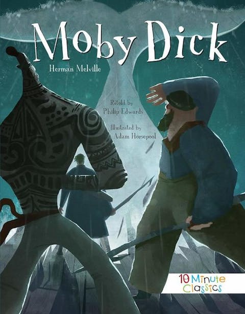 Moby Dick (10 Minute Classics)