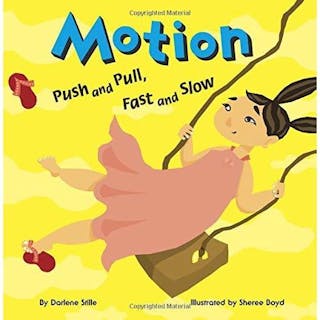 Motion: Push and Pull, Fast and Slow