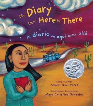 My Diary from Here to There / Mi Diario de Aqui Hasta Allá