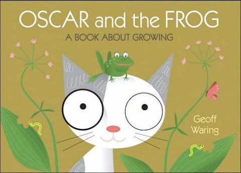 Oscar and the Frog: A Book about Growing