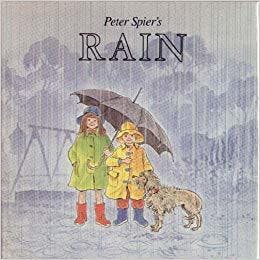 Peter Spier's Rain
