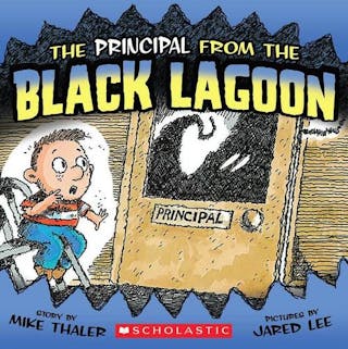 Principal from the Black Lagoon (Bound for Schools & Libraries)