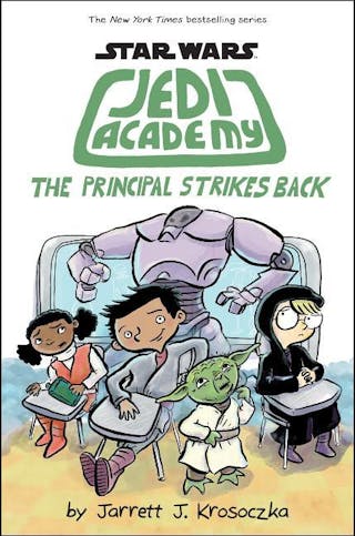 Principal Strikes Back (Star Wars: Jedi Academy #6), Volume 6