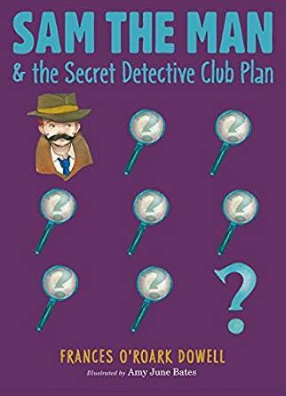 Sam the Man & the Secret Detective Club Plan