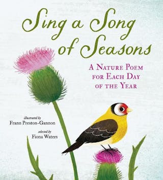 Sing a Song of Seasons: A Nature Poem for Each Day of the Year