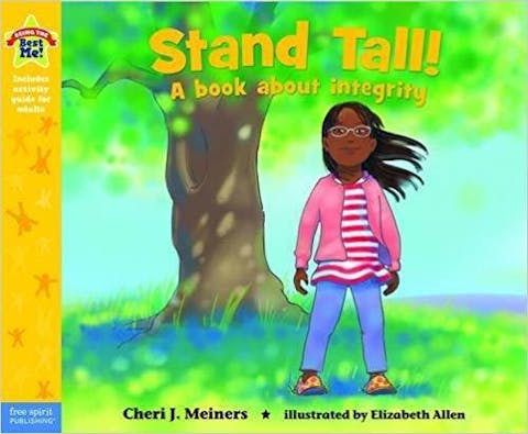 Stand Tall!: A Book about Integrity