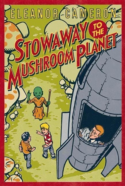 Stowaway to the Mushroom Planet