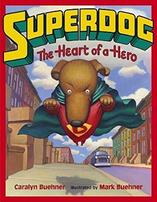 Superdog: The Heart of a Hero