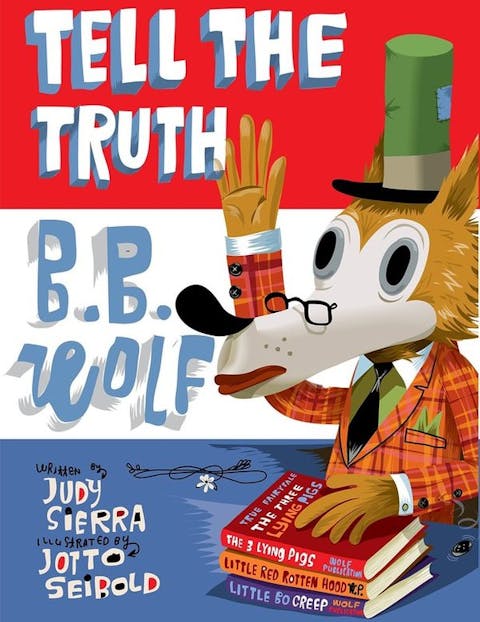 Tell the Truth, B.B. Wolf