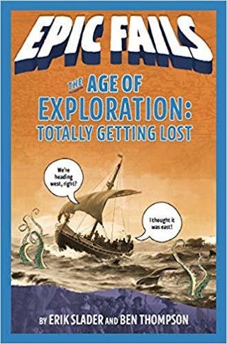 The Age of Exploration: Totally Getting Lost
