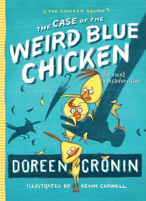 The Case of the Weird Blue Chicken: The Next Misadventure
