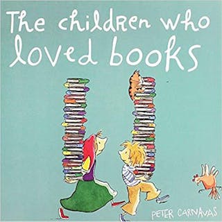 The Children Who Loved Books